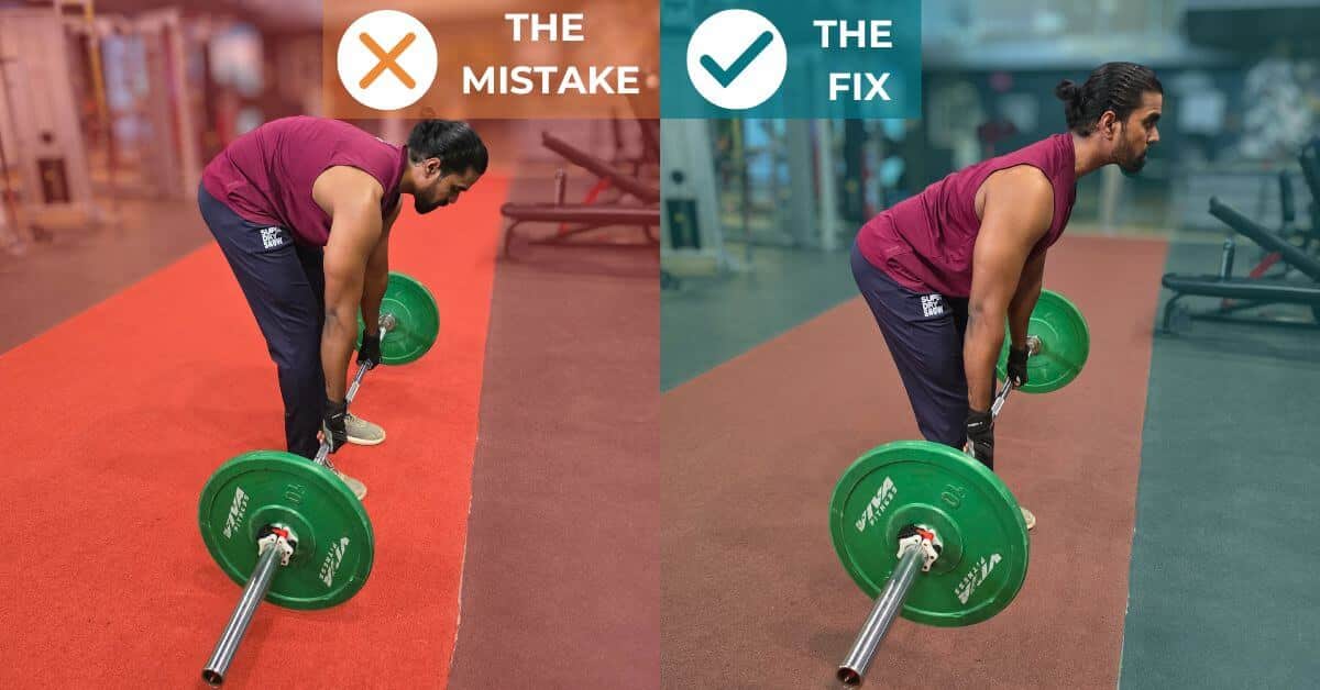 Split-screen comparison of a barbell row showing incorrect form on the left with a rounded back labeled “The Mistake” and proper form on the right with a straight back labeled “The Fix.”